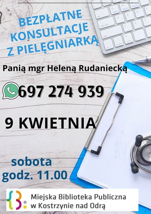 biuroko na którym widać klawiaturę, notatnik i stetoskop oraz napis Bezpłatne Konsultacje z pielęgniarką Panią mgr Heleną Rudaniecką i nr telefonu 697274939