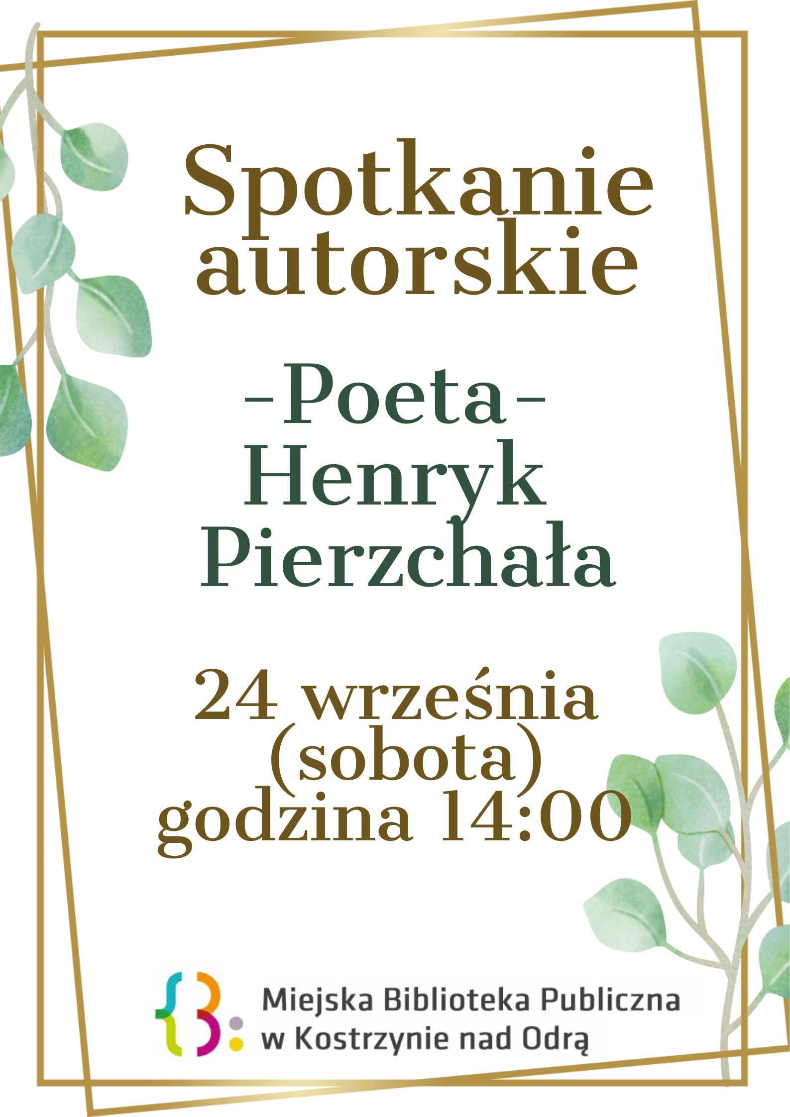 Informacja dot. Spotkanie autorskie - Henryk Pierzchała