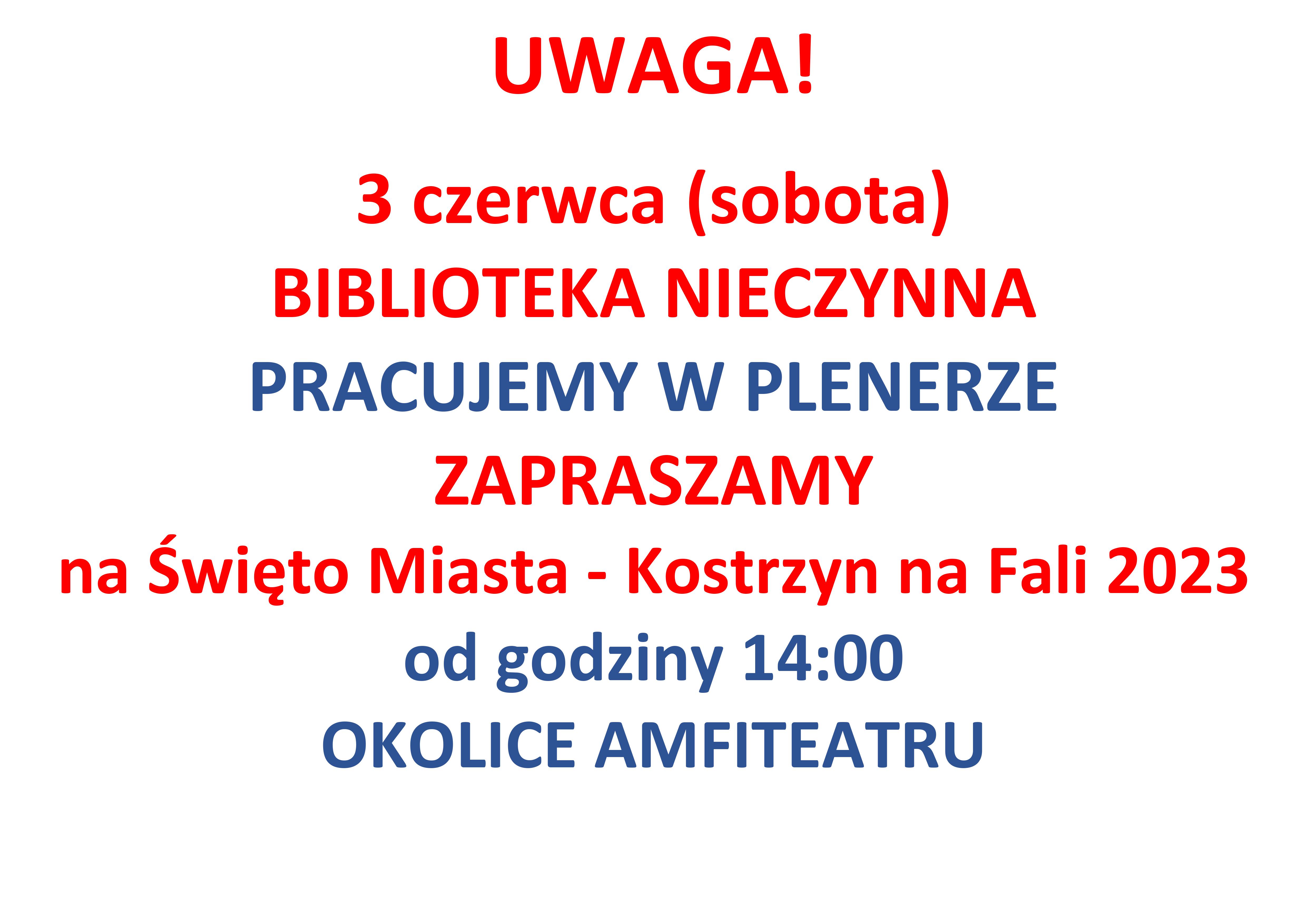 Informacja dot. święta miasta i pracy w plenerze