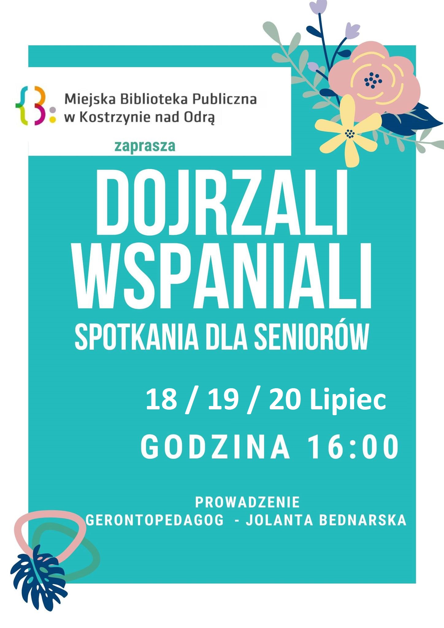 Plakat informacyjny - Wakacyjna Akademia Seniora - Dojrzali Wspaniali