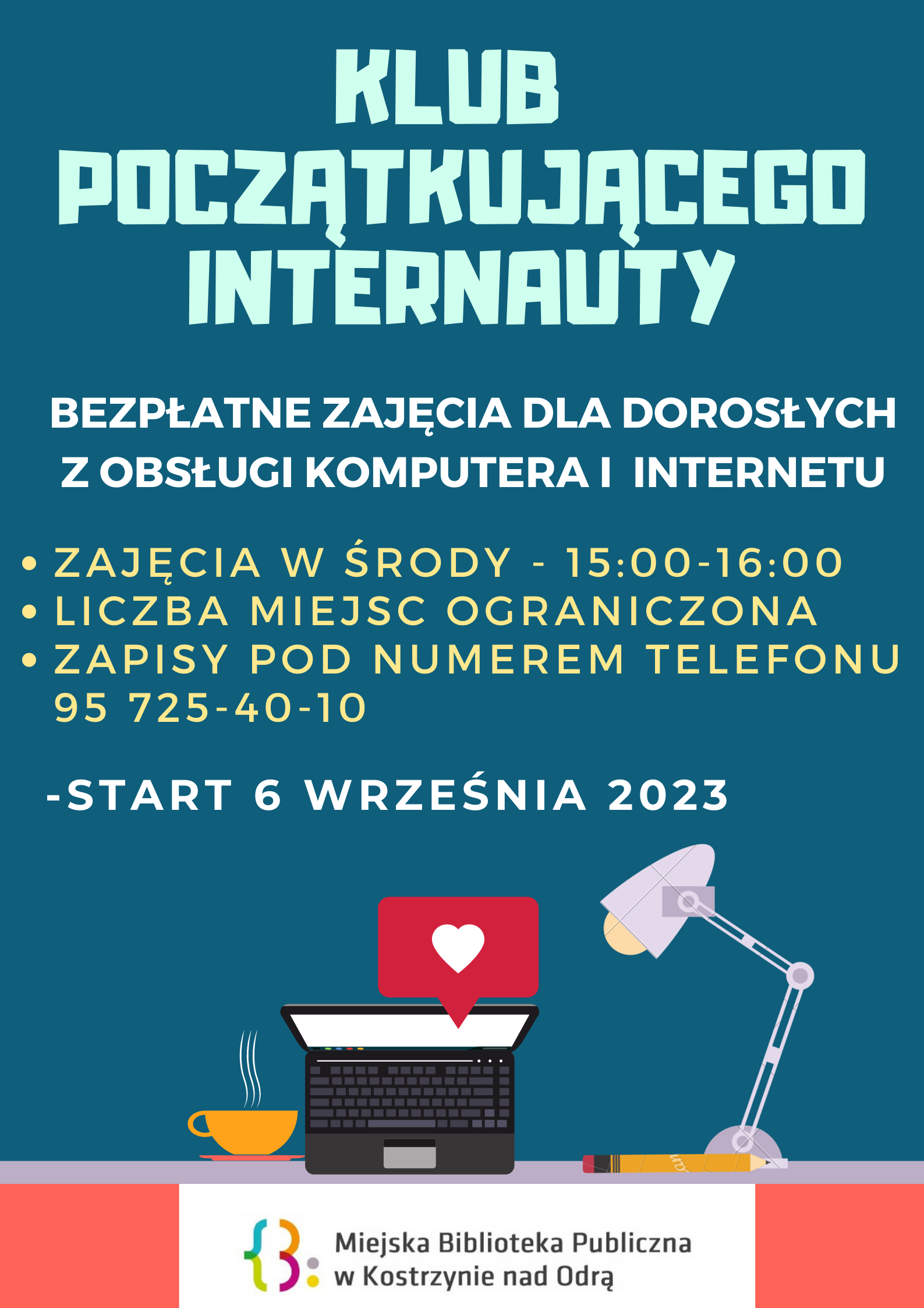 plakat informacyjny dot. zapisów na zajęcia Klubu Początkującego Internauty