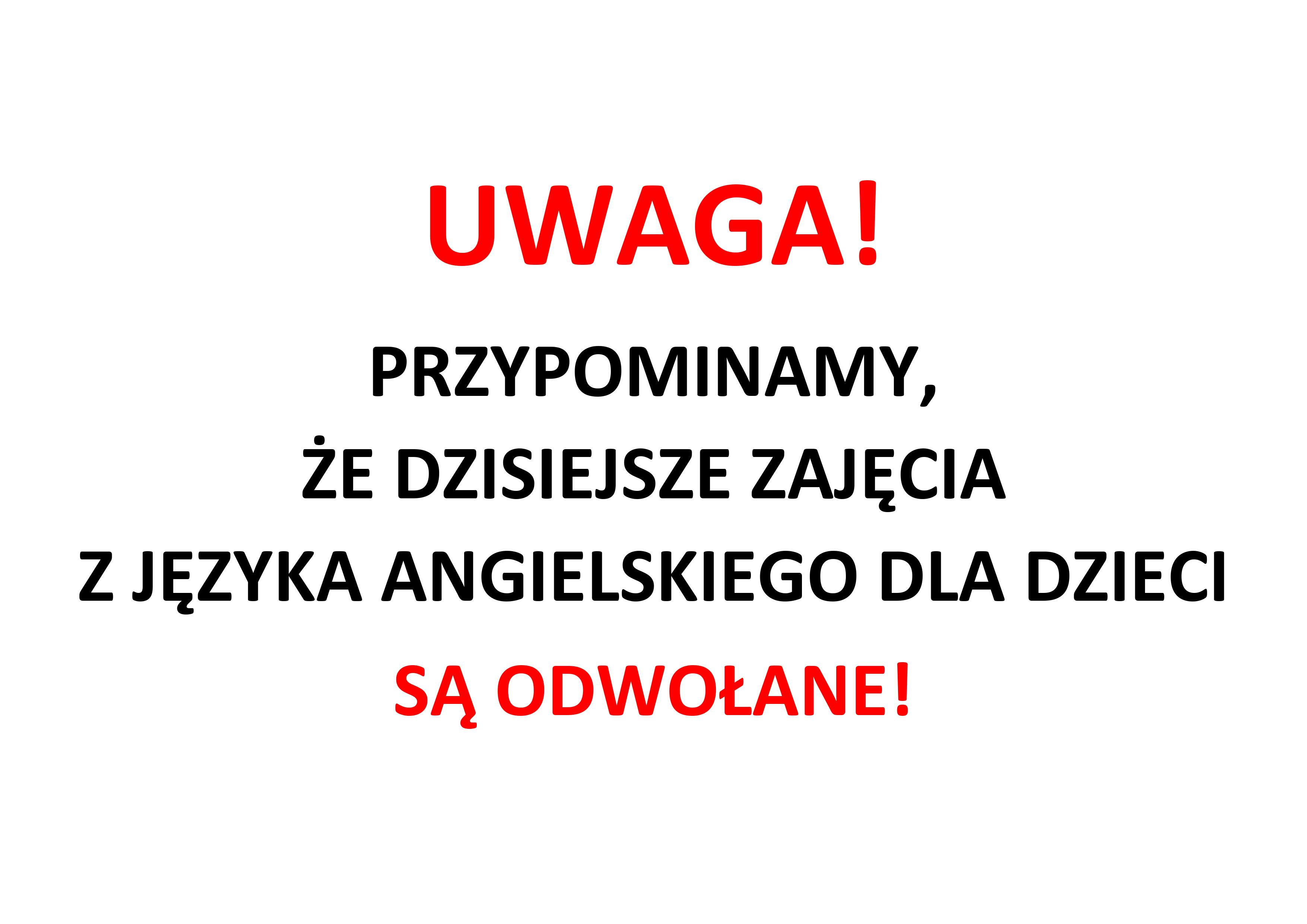 Plakat informacyjny odwołujący zajęcia z języka angielskiego 24.10.2023