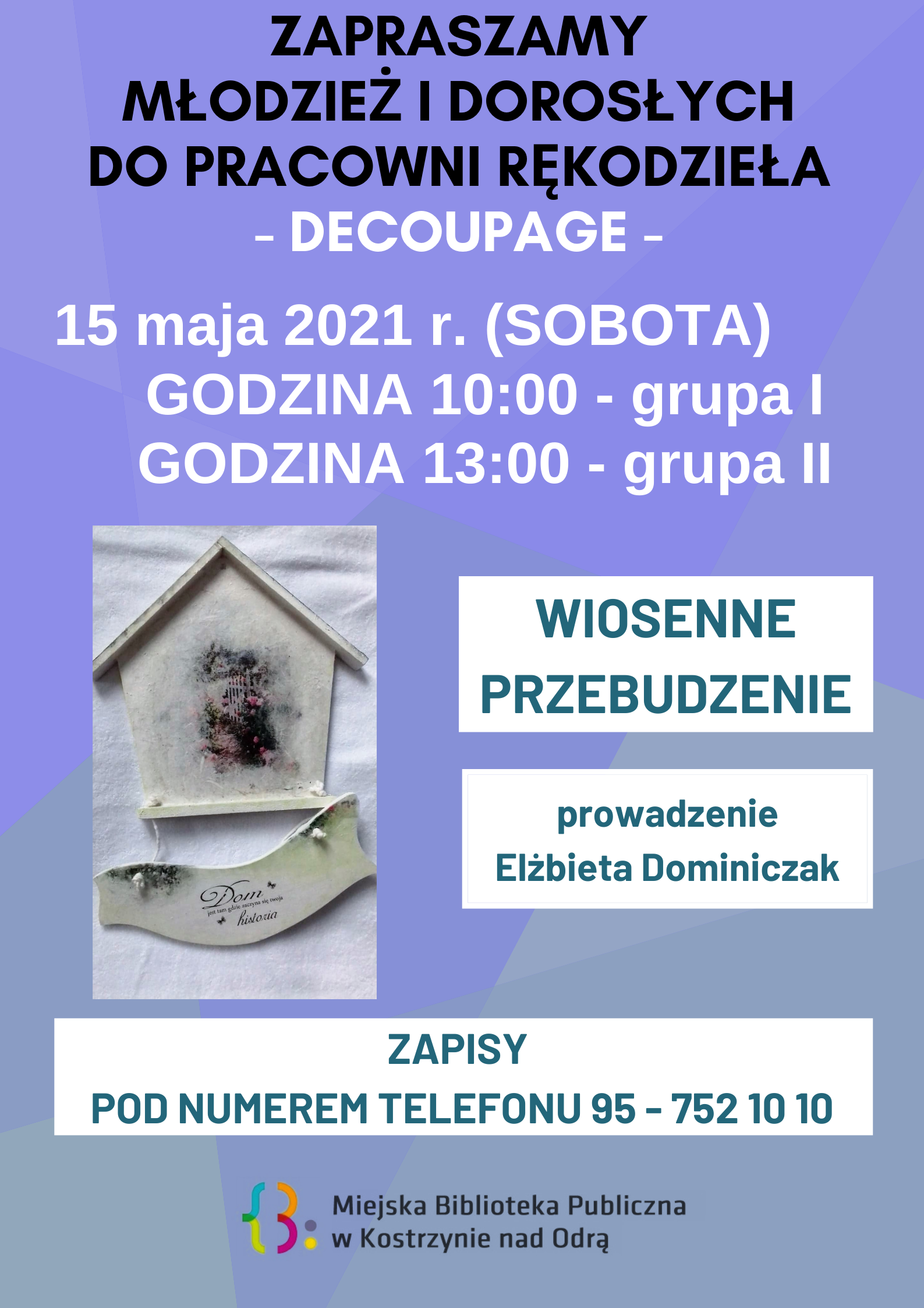 Zaproszenie do pracowni Decoupage w dniu 15.05.2021