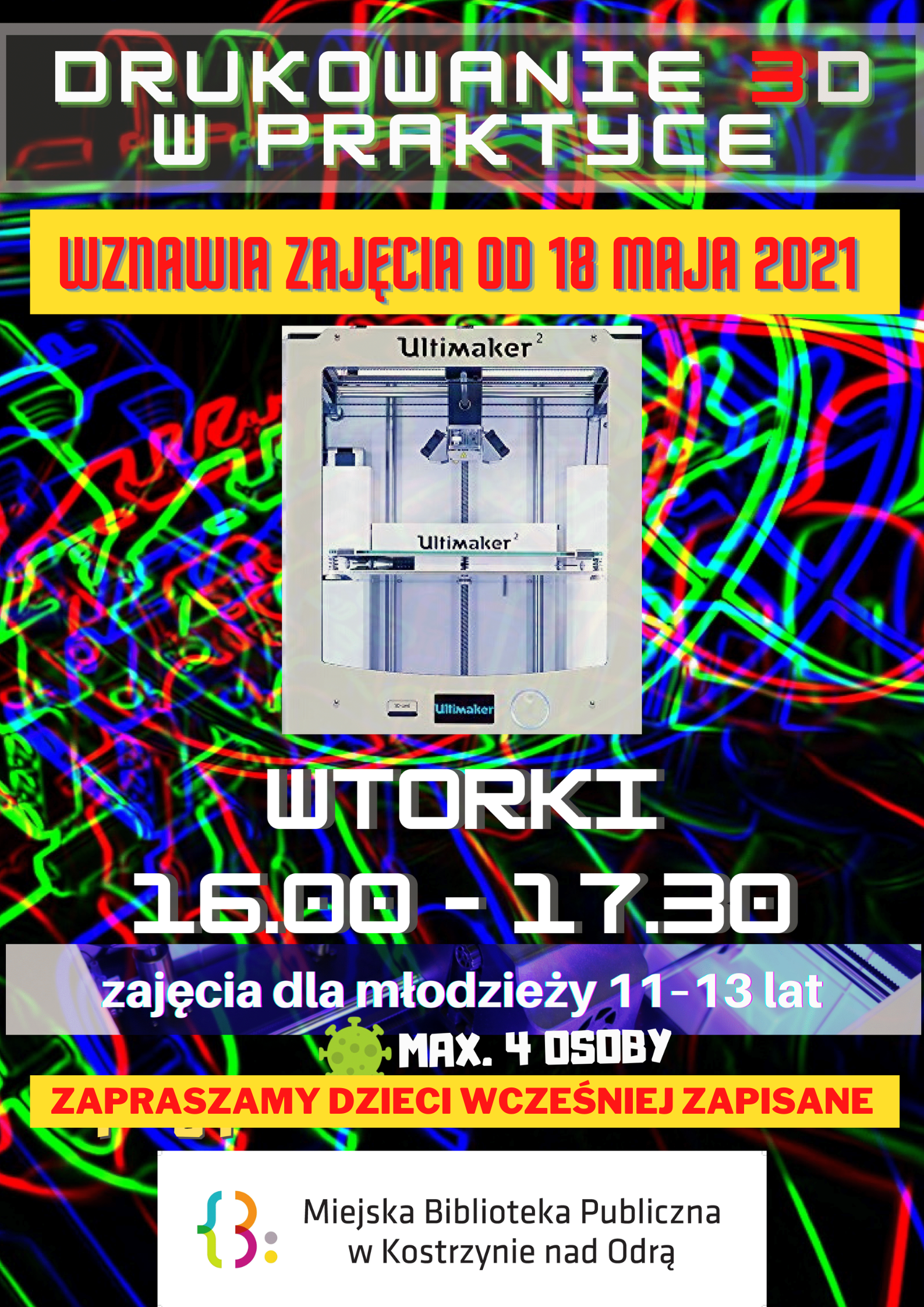 inofmracje dot. wznownienia zajęc w pracowni drukarki 3D