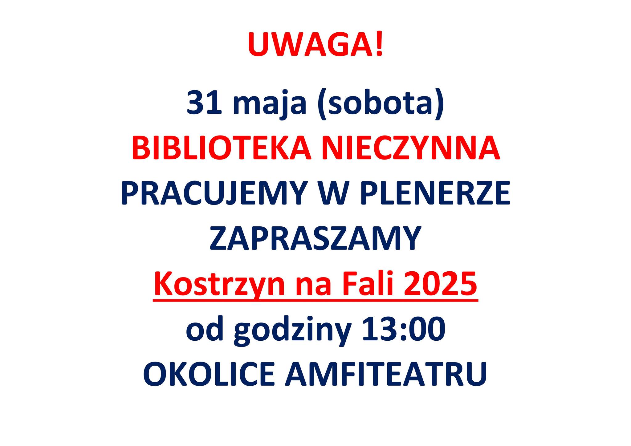 Informacja dot. pracy biblioteki w plenerze 31 maja 2025